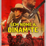 Sem Nome & Dinamite