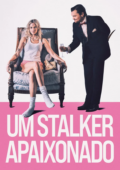 Um Stalker Apaixonado
