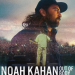 Noah Kahan: Out of Body