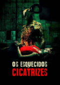 Os Esquecidos: Cicatrizes