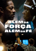 Além da Força, Além da Fé