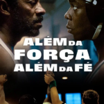 Além da Força, Além da Fé