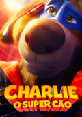 Charlie: O Super Cão