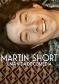 Martin Short: Uma Vida de Comédia