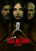 Vigia Noturno: O Legado