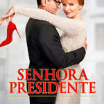 Senhora Presidente