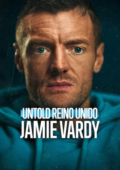 Untold Reino Unido: Jamie Vardy