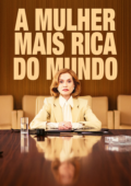 A Mulher Mais Rica do Mundo