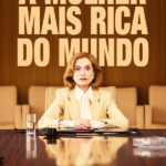 A Mulher Mais Rica do Mundo