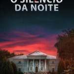 O Silêncio da Noite