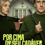 Por Cima do seu Cadáver