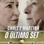 Chris e Martina: O Último Set