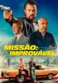 Missão: Improvável