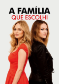 A Família que Escolhi