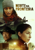 Morte na Fronteira