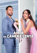 Amor em Câmera Lenta