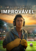 Um Goleiro Muito Improvável