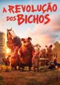 A Revolução dos Bichos