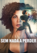 Sem Nada a Perder