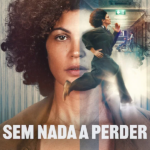 Sem Nada a Perder