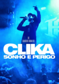 Clika: Sonho e Perigo