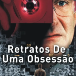 Retratos de Uma Obsessão