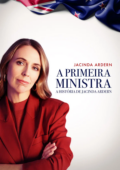 A Primeira Ministra – A História De Jacinda Ardern