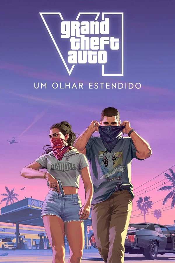 Grand Theft Auto VI: Um Olhar Estendido
