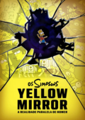 Yellow Mirror: A Realidade Paralela de Homer