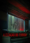 A Estação do Terror