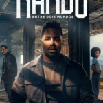 Nando Entre Dois Mundos: Um Filme Sintonia