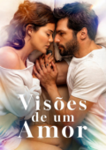 Visões de um Amor