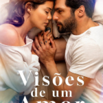 Visões de um Amor