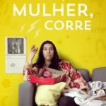 Corre, Mulher, Corre