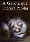A Garota que Chorava Pérolas