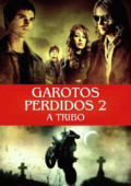 Garotos Perdidos 2: A Tribo