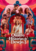 Quatro Histórias de Desejo 3
