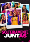 Solteiramente Juntas