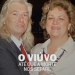 O Viúvo: Até Que a Morte nos Separe