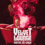 Velvet Lounge: Noites de Caça