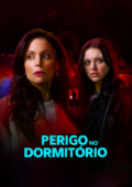 Perigo no Dormitório